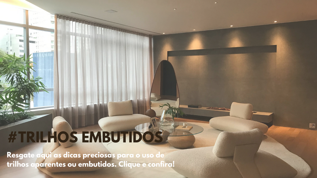 Não tenho cortineiro e agora? Trilho Embutido ou Trilho Aparente?